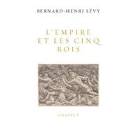 L'empire Et Les Cinq Rois