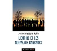 L'empire Et Les Nouveaux Barbares