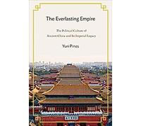 L'Empire éternel : La culture politique de la Chine ancienne et son héritage impérial