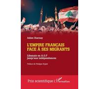 L'Empire français face à ses migrants