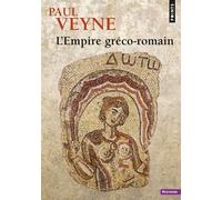 Paul Veyne – L'Empire gréco-romain – Points – Poche – Essai