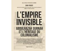 L'Empire invisible: Abdulrazak Gurnah et l'héritage du colonialisme