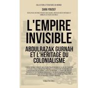 L'Empire invisible: Abdulrazak Gurnah et l'héritage du colonialisme