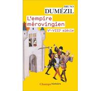 L'empire Mérovingien - Ve-Viiie Siècle