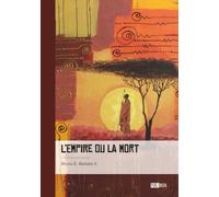 L'empire ou la mort