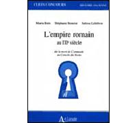 L'empire romain au IIIeme siècle - De la mort de Commode au concile de Nicee - De la mort de Commode au Concile de Nicée - Lefebvre - Atlande Eds - Livre