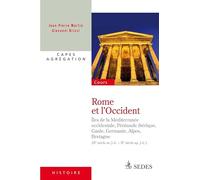 L'Empire Romain d'Occident. Iles de la Méditerranée occidentale, Péninsule ibérique, Gaule, Germanie, Alpes, Bretagne (IIe s. av.J.C.-IIe s. ap. J.C.)