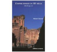 L'empire Romain Du Iiie Siècle - Histoire Politique (De 192, Mort De Commode, À 325, Concile De Nicée)
