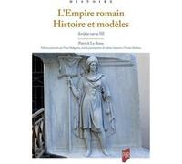 L'Empire romain. Histoire et modèles: Scripta varia III