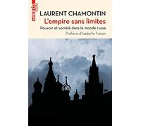L'empire sans limites: Pouvoir et société dans le monde russe