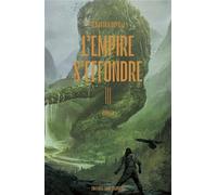 L'Empire s'effondre: Nulle âme ne désespère en vain