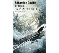 L'empire S'effondre - Tome 2 - Toucher La Peau Du Ciel