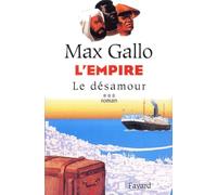 L'empire - Tome 3 - Le Désamour