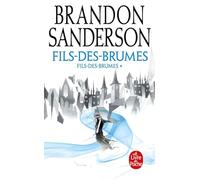 L'Empire ultime (Fils des Brumes, tome 1) de Brandon Sanderson ( 12 octobre 2011 )