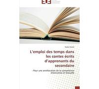 L'emploi Des Temps Dans Les Contes Écrits D'apprenants Du Secondaire