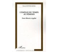L'emploi du temps au féminin Martine Buffier-Morel (Auteur)