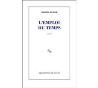 L'emploi du temps Michel Butor (Auteur)