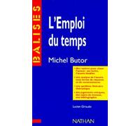 "L'emploi du temps", Michel Butor: Des repères pour situer l'auteur...