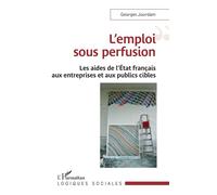 L'emploi sous perfusion Georges Jourdam (Auteur)