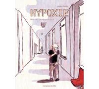L'employé du moi hypoxie ; histoire d'une hospitalisation