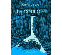 L'EMPLOYE DU MOI Le couloir