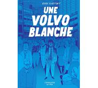 L'employé du moi Une volvo blanche
