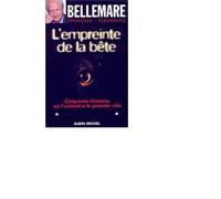 L'Empreinte de la bête Cinquante histoires où l'animal a le premier rôle - Jean-Marc Epinoux - Albin Michel - broché - Récit