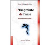 L'empreinte de l'âme - Jean-Philippe Brébion - Quintessence Holoconcept - broché - Essai