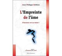 L'empreinte de l'âme - Jean-Philippe Brébion - Quintessence Holoconcept - broché - Essai