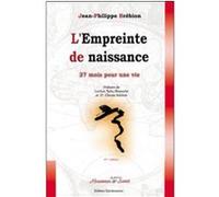 L'empreinte de naissance - Jean-Philippe Brébion - Quintessence Holoconcept - broché - Guide