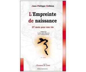 L'empreinte De Naissance - Vingt-Sept Mois Pour Une Vie