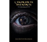 L'Empreinte des morts: Roman policier historique - Paris, 1881
