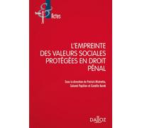L'empreinte des valeurs sociales protégées en droit pénal - Camille Kurek - Dalloz - broché - Etude