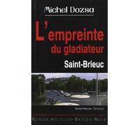 L'empreinte du gladiateur