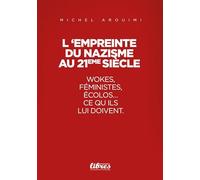 L'empreinte du nazisme au XXIème siècle