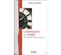 L'empreinte du passé - Les constellations selon Idris Lahore