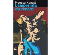 L'empreinte du renard - Moussa Konaté - Fayard - broché - Roman