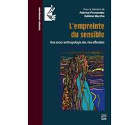 L'empreinte du sensible. une socio-anthropologie des vies