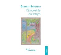 L'Empreinte du temps - Georges Bodereau - Jets D'encre - broché - Poésie