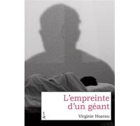 L'empreinte d'un géant - Virginie Hoarau - Atlande Eds - relié - Essai