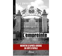 L'empreinte Meutre d'apres-guerre en cote d'opale - FRANCOIS ERIK CHARLES - Aubane - Poche - Roman