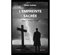 L'empreinte sacrée: Deuxième édition