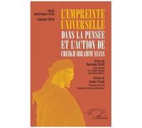 L'empreinte universelle dans la pensée et l'action de Cheikh Ibrahim Niass