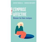 L'emprise affective Saverio Tomasella (Auteur), Barbara-Ann Hubert (Auteur)