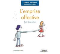 Saverio Tomasella, Barbara-Ann Hubert – L'emprise affective – Sortir de sa prison – Broché