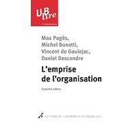 L EMPRISE DE L ORGANISATION