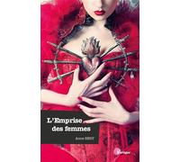 L'emprise des femmes - Anne Bert - Tabou - broché - Roman