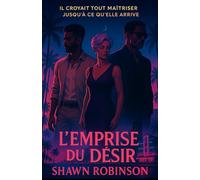 L'Emprise du Désir