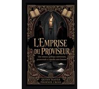 L'Emprise du Proviseur: Une romance gothique universitaire, paranormale et interdite entre hommes