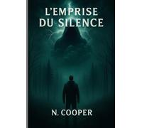 L'emprise du silence